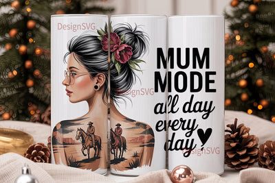 Mum Mode Western Tumbler Wrap Sublimation DesignSVG 