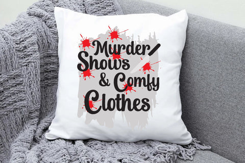 Murder Shows & Comfy Clothes Sublimation Design Download PNG Sublimation Jagonath Roy 