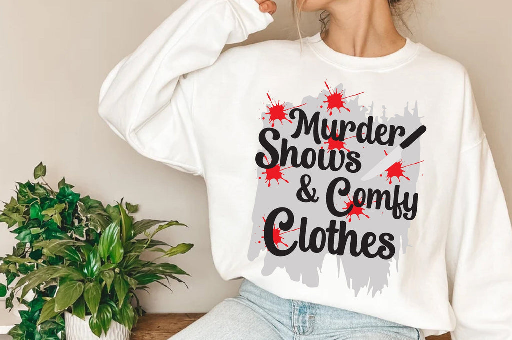 Murder Shows & Comfy Clothes Sublimation Design Download PNG - So Fontsy