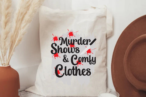 Murder Shows & Comfy Clothes Sublimation Design Download PNG Sublimation Jagonath Roy 