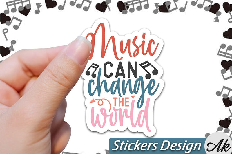 Music can change the world Stickers Design SVG akazaddesign 