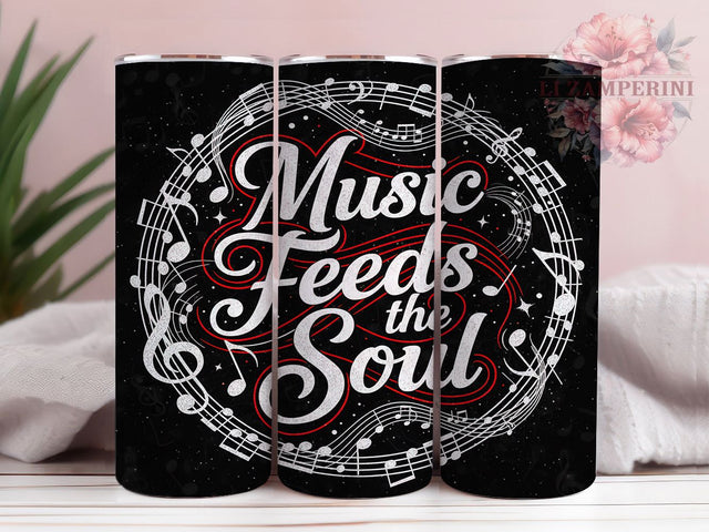 Music Feeds the Soul Tumbler, Musical Sublimation Design, Festive Cup Art, 20oz Music Tumbler, Whimsical Music Mug, Stylish Musical Cup, Cozy Soul Wrap Sublimation Li Zamperini 