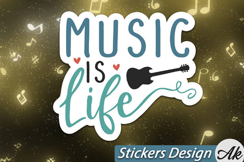 Music is life Stickers Design SVG akazaddesign 