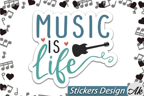 Music is life Stickers Design SVG akazaddesign 
