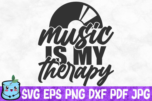 Music Is My Therapy SVG MintyMarshmallows 