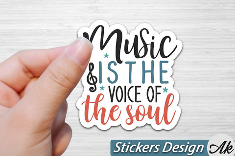 Music is the voice of the soul Stickers Design SVG akazaddesign 