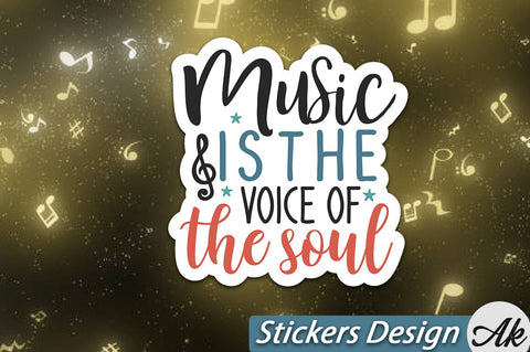 Music is the voice of the soul Stickers Design SVG akazaddesign 