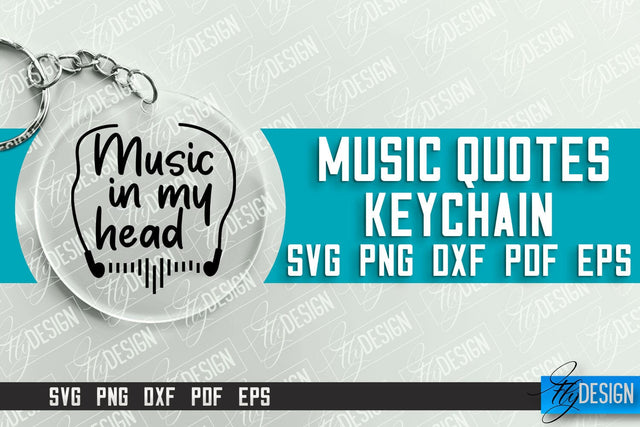 Music Keychain Design | Round Keychain Designs | Quotes SVG File SVG Fly Design 