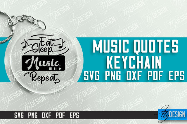 Music Keychain Design | Round Keychain Designs | Quotes SVG File SVG Fly Design 