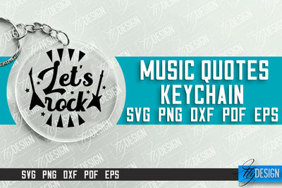 Music Keychain Design | Round Keychain Designs | Quotes SVG File SVG Fly Design 