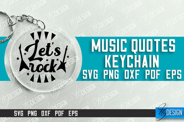 Music Keychain Design | Round Keychain Designs | Quotes SVG File SVG Fly Design 