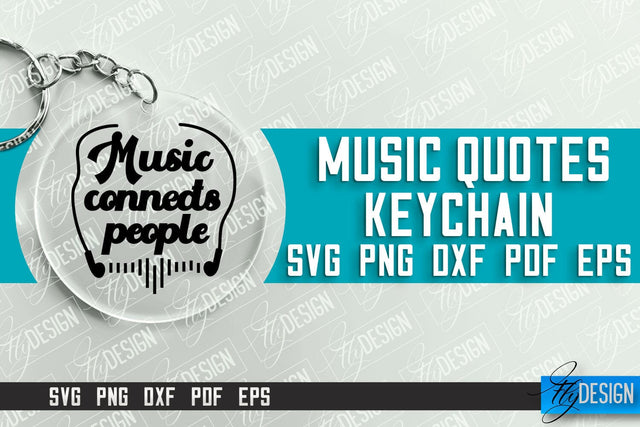 Music Keychain Design | Round Keychain Designs | Quotes SVG File SVG Fly Design 