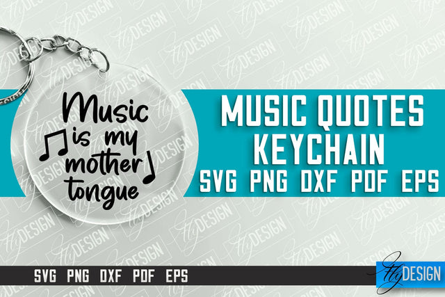 Music Keychain Design | Round Keychain Designs | Quotes SVG File SVG Fly Design 