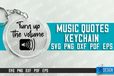 Music Keychain Design | Round Keychain Designs | Quotes SVG File SVG Fly Design 
