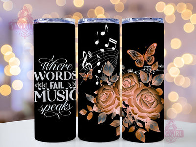 Music Lovers 20oz Tumbler Wrap Sublimation Design, Straight Tapered Tumbler Wrap, Where Words Fail Music Speaks Tumbler Png, Instant Digital Download Sublimation SvggirlplusArt 