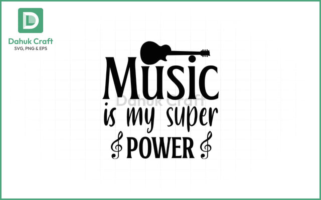 Music SVG – Superpower Guitar Quote SVG PNG & EPS V20 SVG dahukdesign 