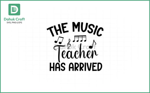 Music Teacher SVG – Grand Entrance SVG PNG & EPS V2 SVG dahukdesign 