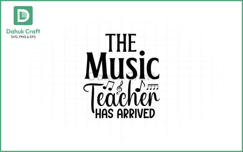 Music Teacher SVG – Grand Entrance SVG PNG & EPS V3 SVG dahukdesign 