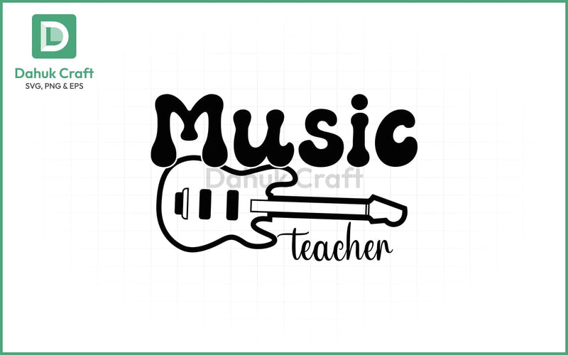 Music Teacher SVG – Guitar Letterplay SVG PNG & EPS V29 SVG dahukdesign 