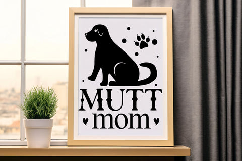 Mutt mom Svg Design SVG Regulrcrative 