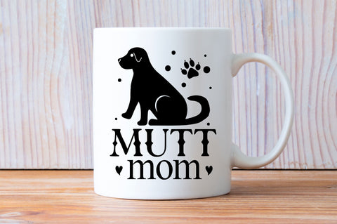 Mutt mom Svg Design SVG Regulrcrative 