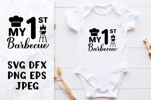 My 1st barbeсue SVG. Baby First BBQ. Grill quote design SVG LaBelezoka 