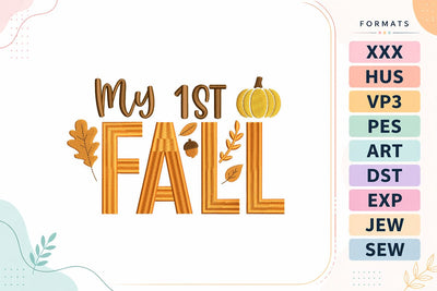 My 1st Fall Embroidery Design Embroidery/Applique DESIGNS sg embroidery 
