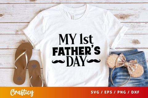 My 1st fathers day SVG Design SVG Designangry 