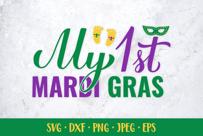 My 1st Mardi Gras. Baby first Mardi Gras SVG. Kids design SVG LaBelezoka 