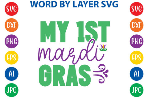 My 1st Mardi Gras SVG DESIGN SVG Rafiqul20606 