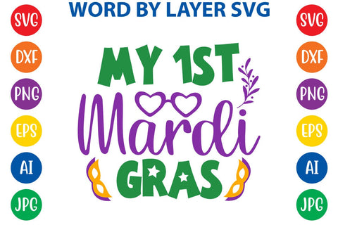 My 1st Mardi Gras SVG DESIGN SVG Rafiqul20606 
