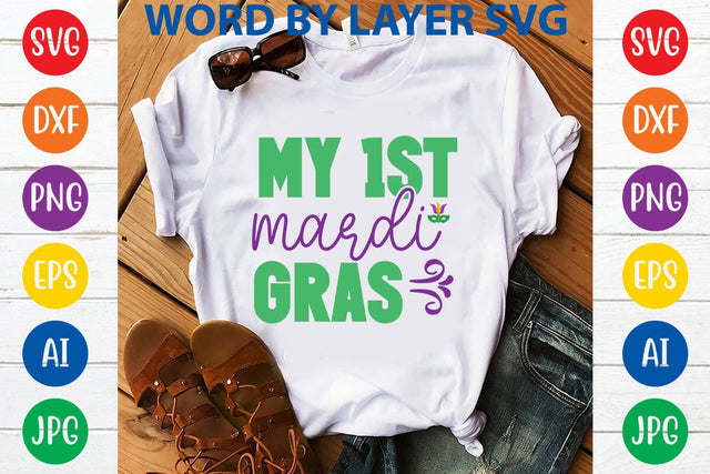 My 1st Mardi Gras SVG DESIGN SVG Rafiqul20606 