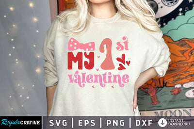 My 1st valentine SVG design SVG Regulrcrative 