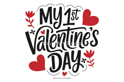 My 1st Valentine's Day SVG, Baby First Valentine Shirt Design, Cute Newborn Valentine Onesie, Heart Sublimation PNG, Digital Download for Cricut & Silhouette, DXF EPS PDF AI CDR SVG TonisArtStudio 