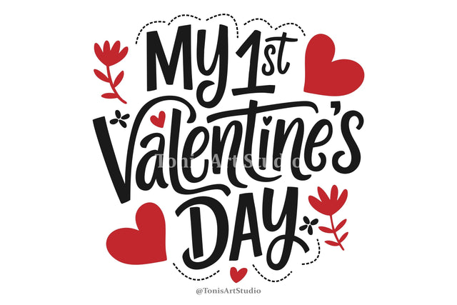 My 1st Valentine's Day SVG, Baby First Valentine Shirt Design, Cute Newborn Valentine Onesie, Heart Sublimation PNG, Digital Download for Cricut & Silhouette, DXF EPS PDF AI CDR SVG TonisArtStudio 