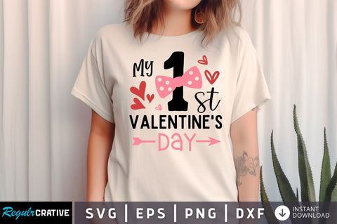 My 1st valentines day SVG design SVG Regulrcrative 