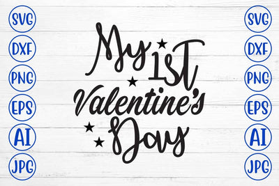 My 1st Valentine’s Day SVG Design SVG Syaman 