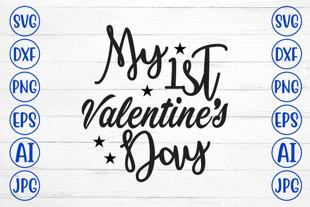 My 1st Valentine’s Day SVG Design SVG Syaman 