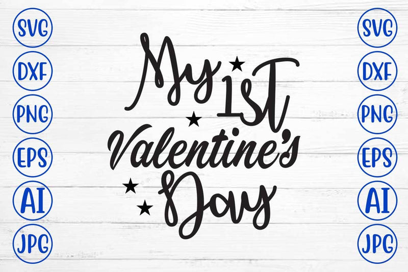 My 1st Valentine’s Day SVG Design SVG Syaman 