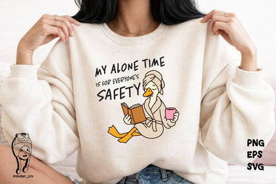 my alone time is for everyones safety eps svg png SVG dadan_pm 