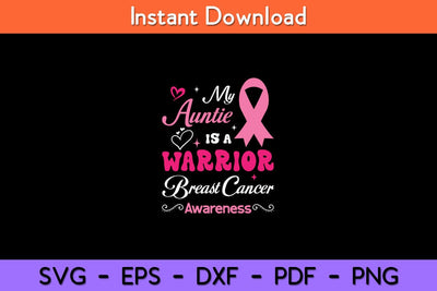 My Auntie Is A Warrior Breast Cancer Awareness Svg Design SVG artprintfile 