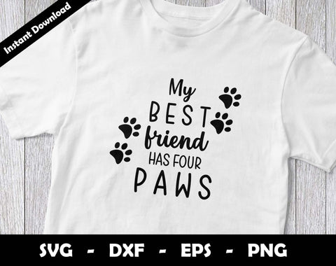 My Best Frien Has Four Paws SVG Cut File, Best Friend Mascot SVG Design SVG Arthur Arellano 