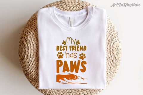 My best friend has paws, Dog mom, Dog dad, Dog lover svg SVG Artinrhythm shop 