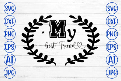 My Best Friend SVG SVG Syaman 