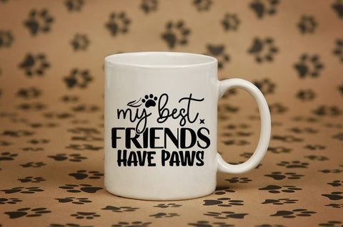My best friends have paws SVG Design SVG Designangry 