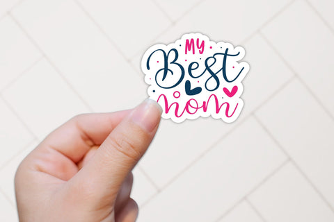 My Best Mom | Mother's Day Sticker PNG Sublimation CraftLabSVG 