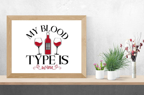 My Blood Type Is Wine SVG Design SVG Designangry 