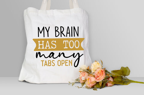 My brain has too many tabs open Svg design SVG Regulrcrative 