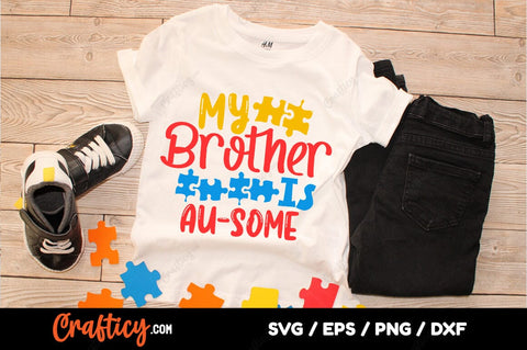 My brother is au-some SVG Design SVG Designangry 