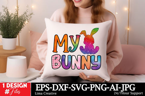 My Bunny Sublimation PNG,EAster Sublimation Quotes, Happy Easter ,Easter SVG ,Easter SVG Cut File Sublimation Insomnia Std 